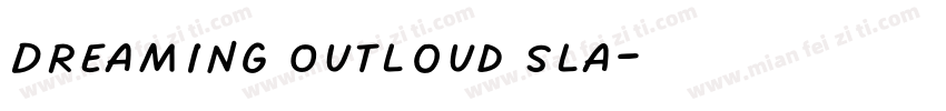 Dreaming Outloud Sla字体转换